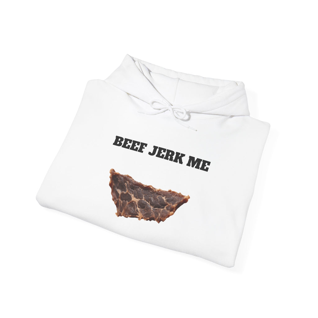 Beef Jerk Me Hoodie – Funny Joke Hoodie