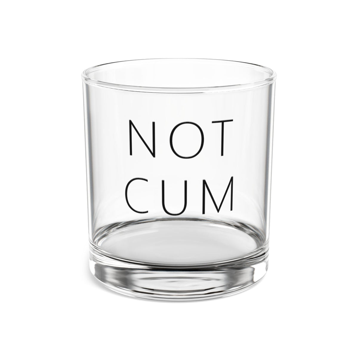 NOT CUM Rocks Glass (10oz) – Funny Adult Gag Gift Whiskey Glass