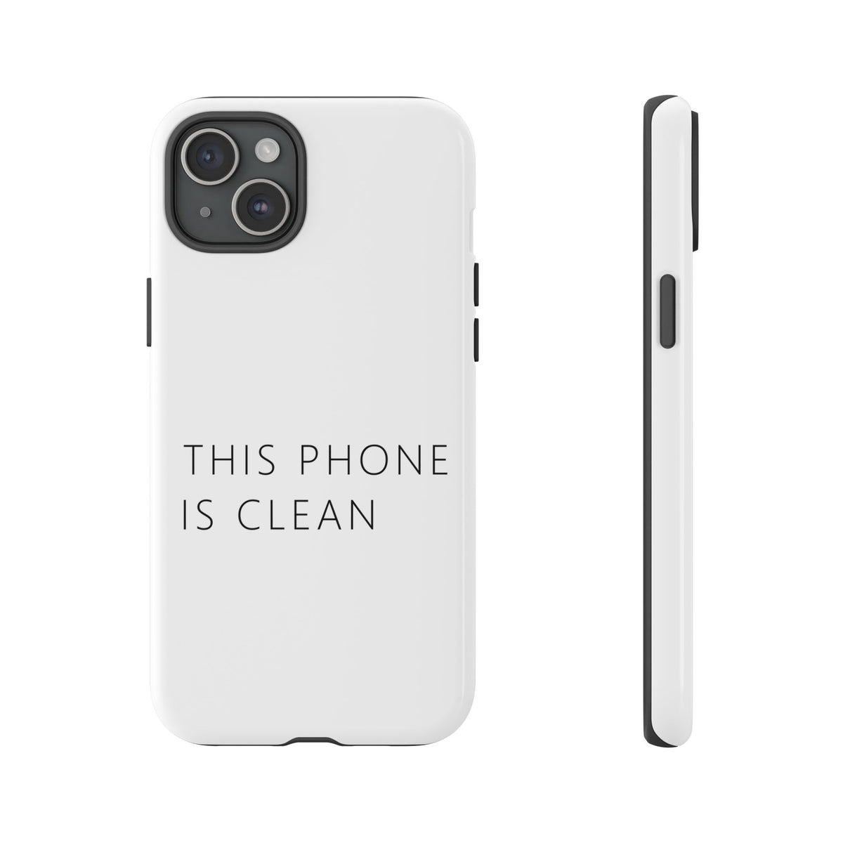 This Phone Is Clean Phone Case – Funny Deadpan Gag Gift Phone Case
