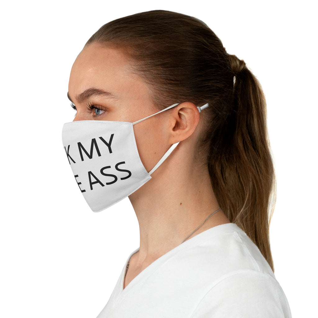 Fuck My Hole Ass Face Mask - Bold Statement Mask for Unapologetic Humans