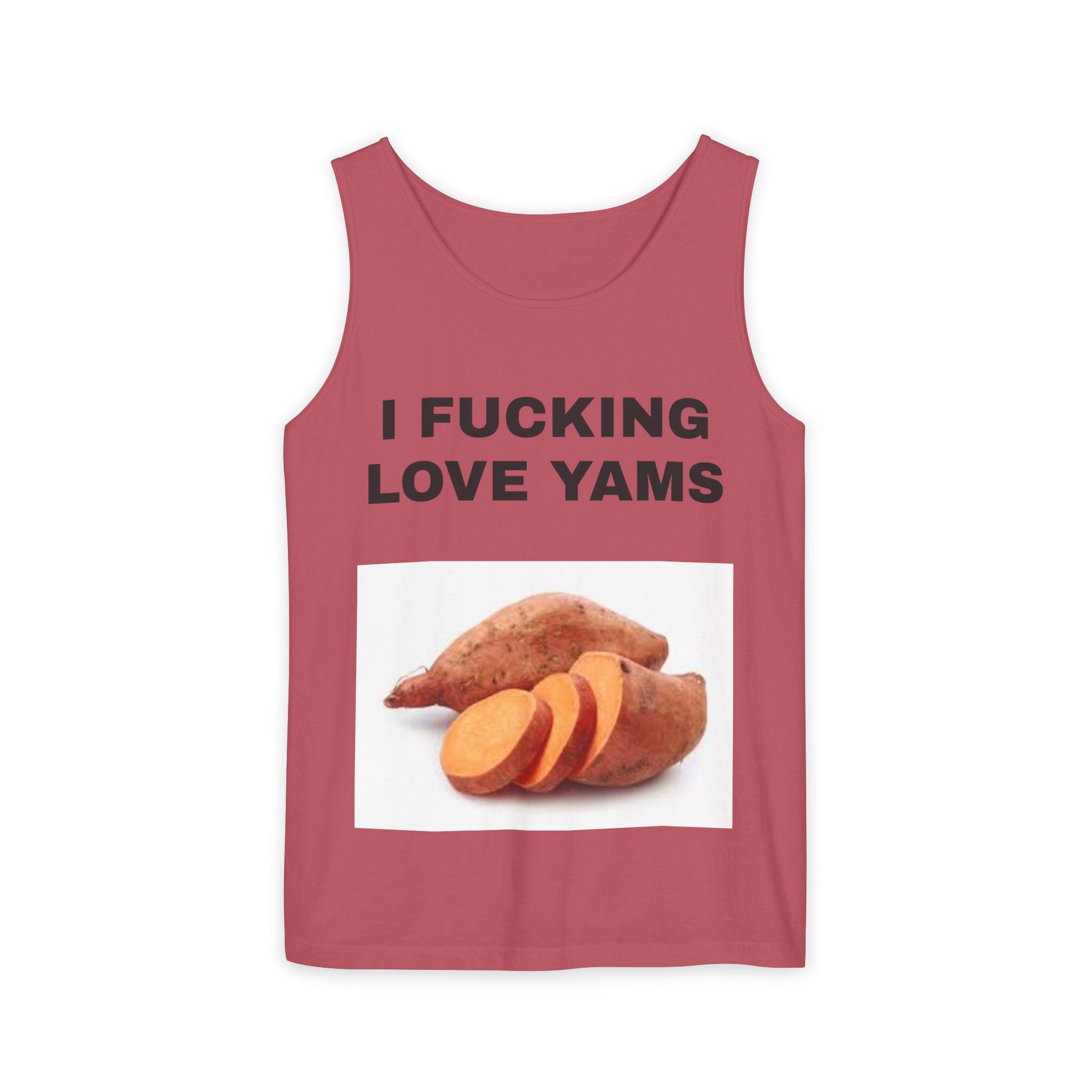 I F**KING LOVE YAMS Shirt - Funny Yam Lover Tee Unhinged Food Humor Apparel