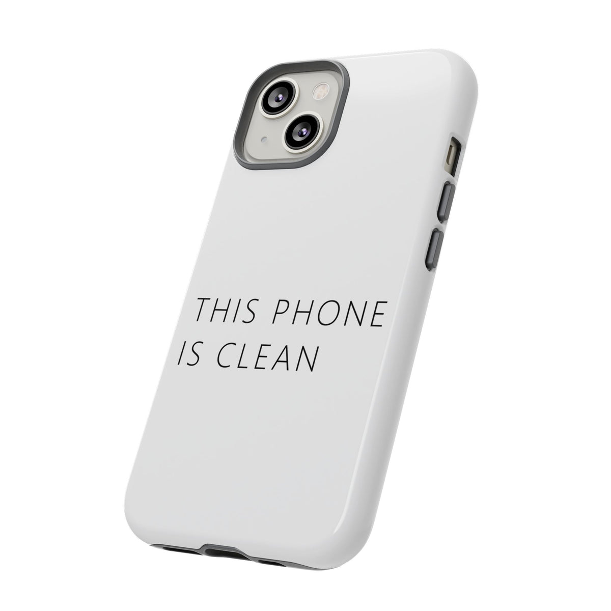 This Phone Is Clean Phone Case – Funny Deadpan Gag Gift Phone Case