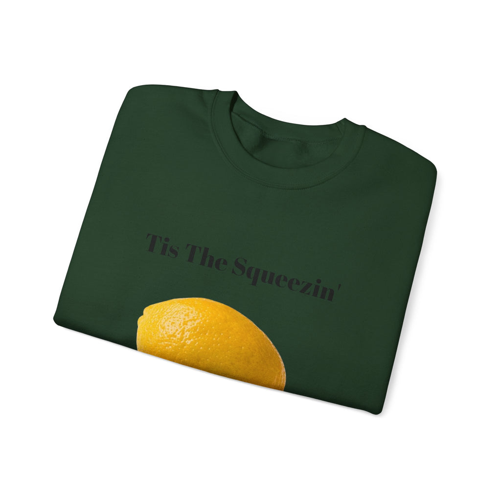 Tis The Squeezin' Sweatshirt– Funny Meme Sweatshirt