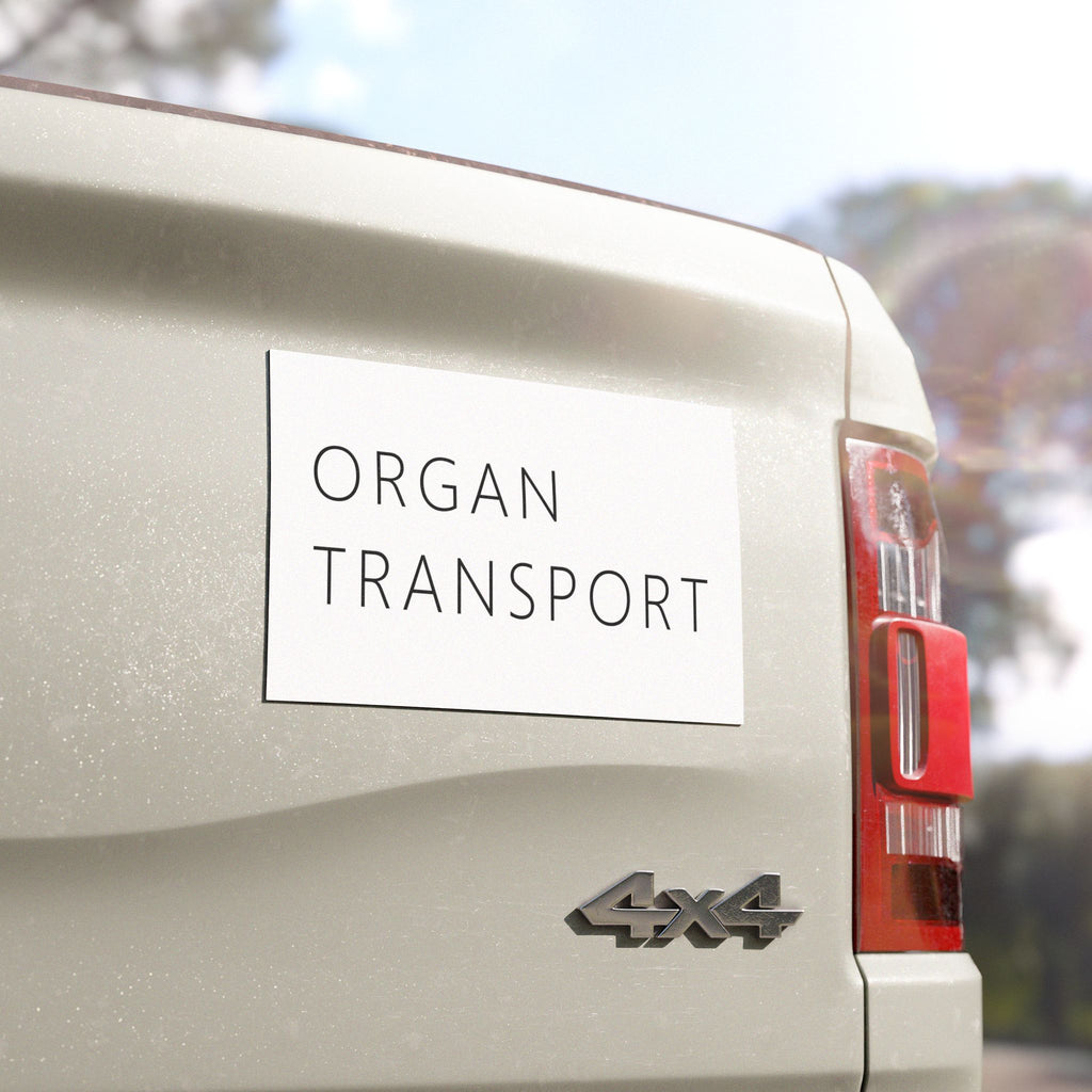 Organ Transport Car Magnet – Funny Deadpan Gag Gift Car Magnet