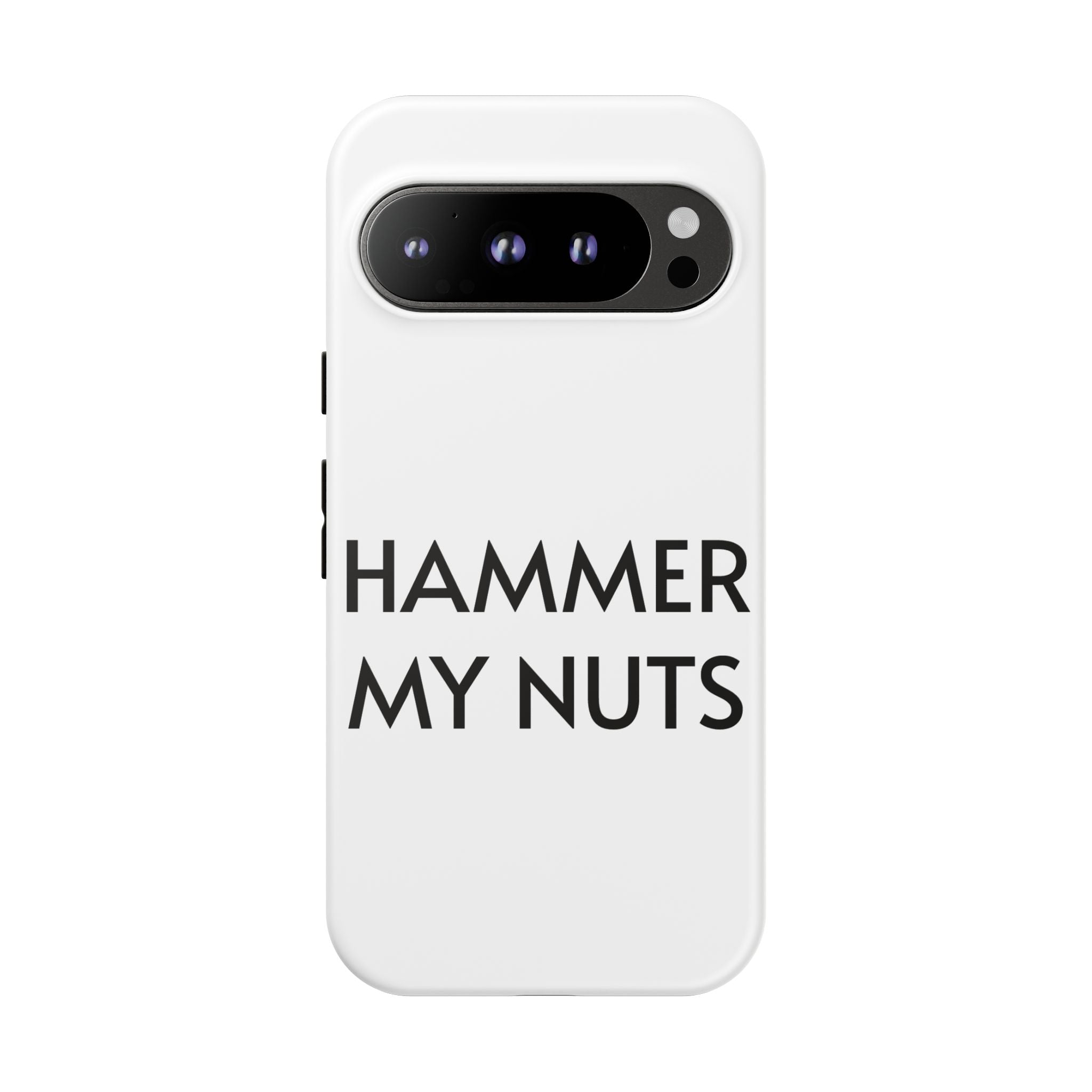Hammer My Nuts Shock-Proof Phone Case – Funny Meme Protective Cover