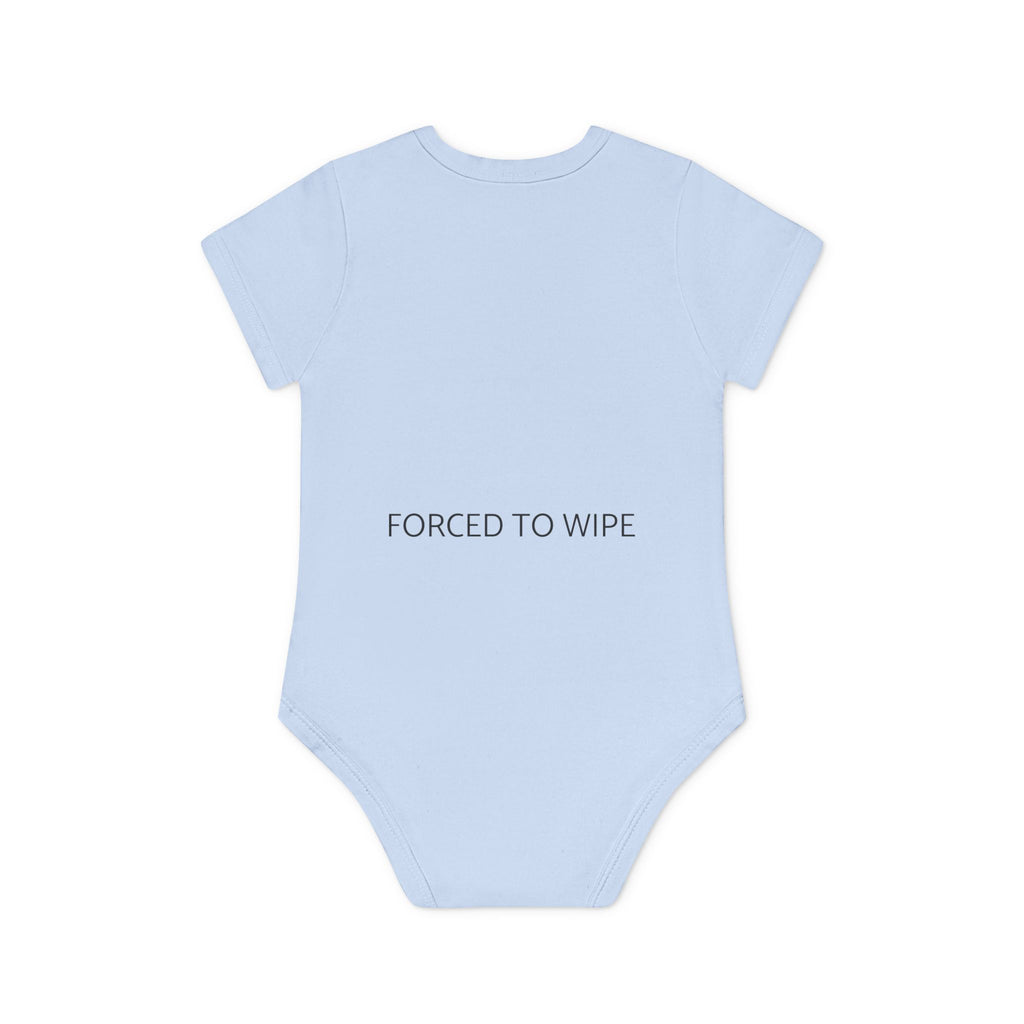 BORN TO SHIT FORCED TO WIPE Funny Baby Bodysuit - Edgy Meme Baby Onesie