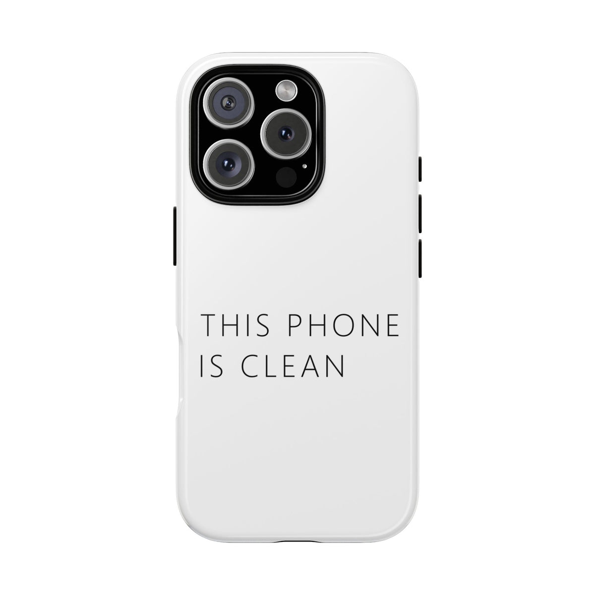 This Phone Is Clean Phone Case – Funny Deadpan Gag Gift Phone Case