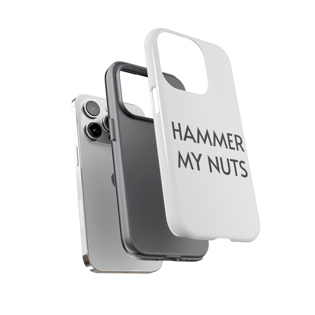 Hammer My Nuts Shock-Proof Phone Case – Funny Meme Protective Cover