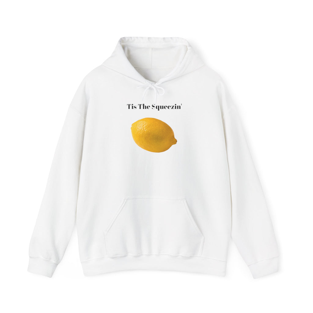 Tis The Squeezin' Hoodie