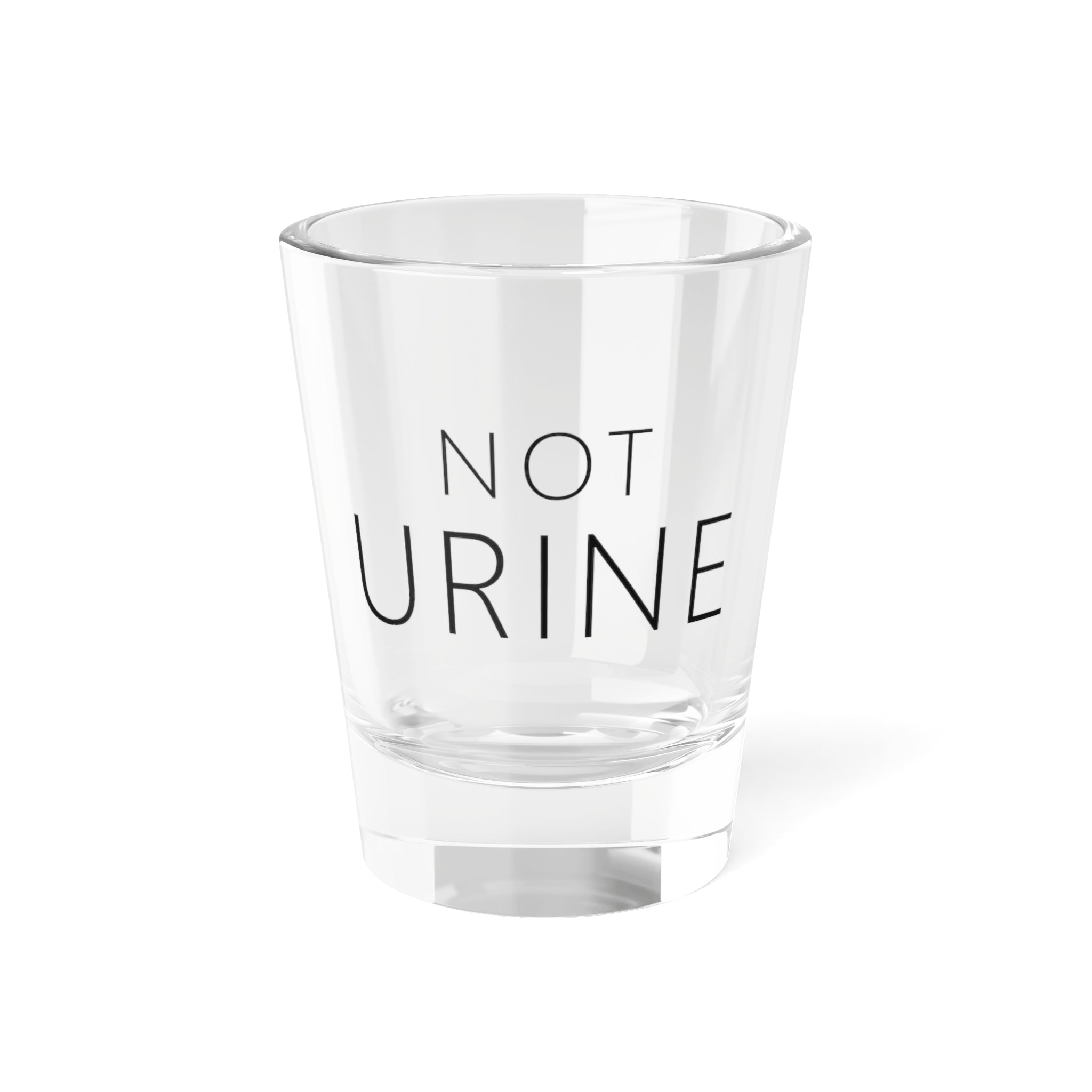Not a Urine Sample Shot Glass – Funny Deadpan Gag Gift Shot Glass