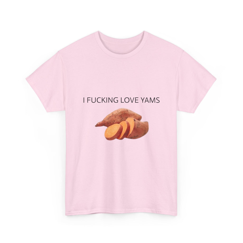 I F**KING LOVE YAMS - Funny Thanksgiving Food Meme T-Shirt