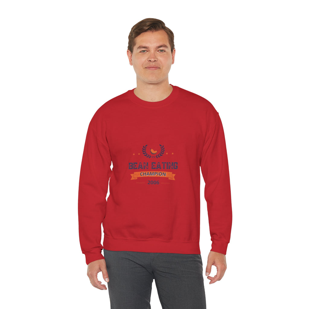 2006 Bean Eating Champion Sweatshirt