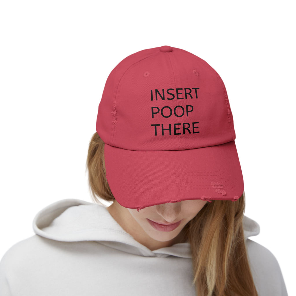 Insert Poop There Distressed Dad Hat - Funny Embroidered Gag Gift for Adults