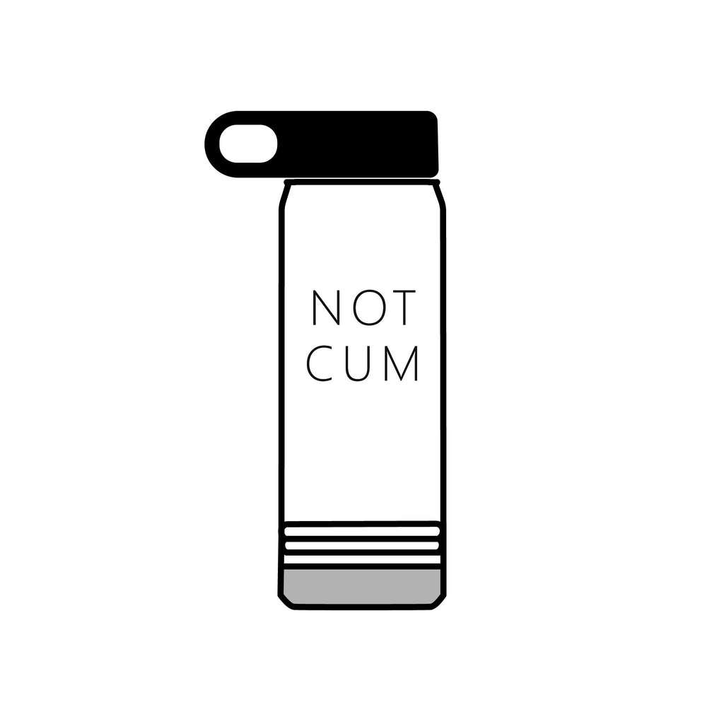 NOT CUM Water Bottle (20oz) – Funny Adult Gag Gift Insulated Bottle
