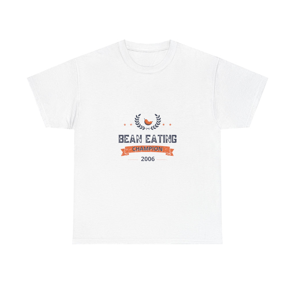 2006 Bean Eating Champion Tee