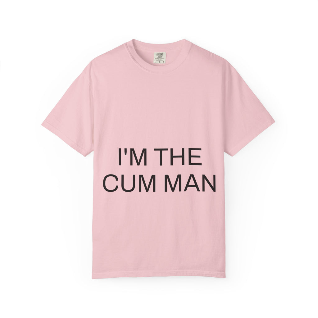 For The Husband – “I’m The Cum Man” Husband Gag Gift Tee