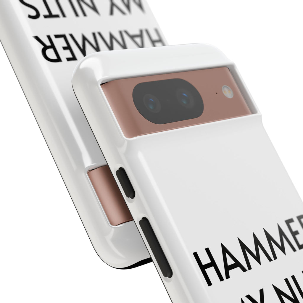 Hammer My Nuts Shock-Proof Phone Case – Funny Meme Protective Cover