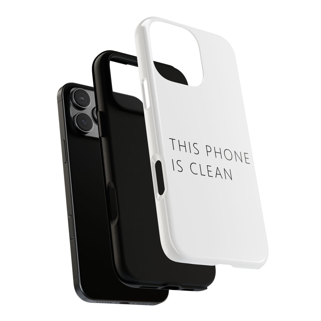 This Phone Is Clean Phone Case – Funny Deadpan Gag Gift Phone Case