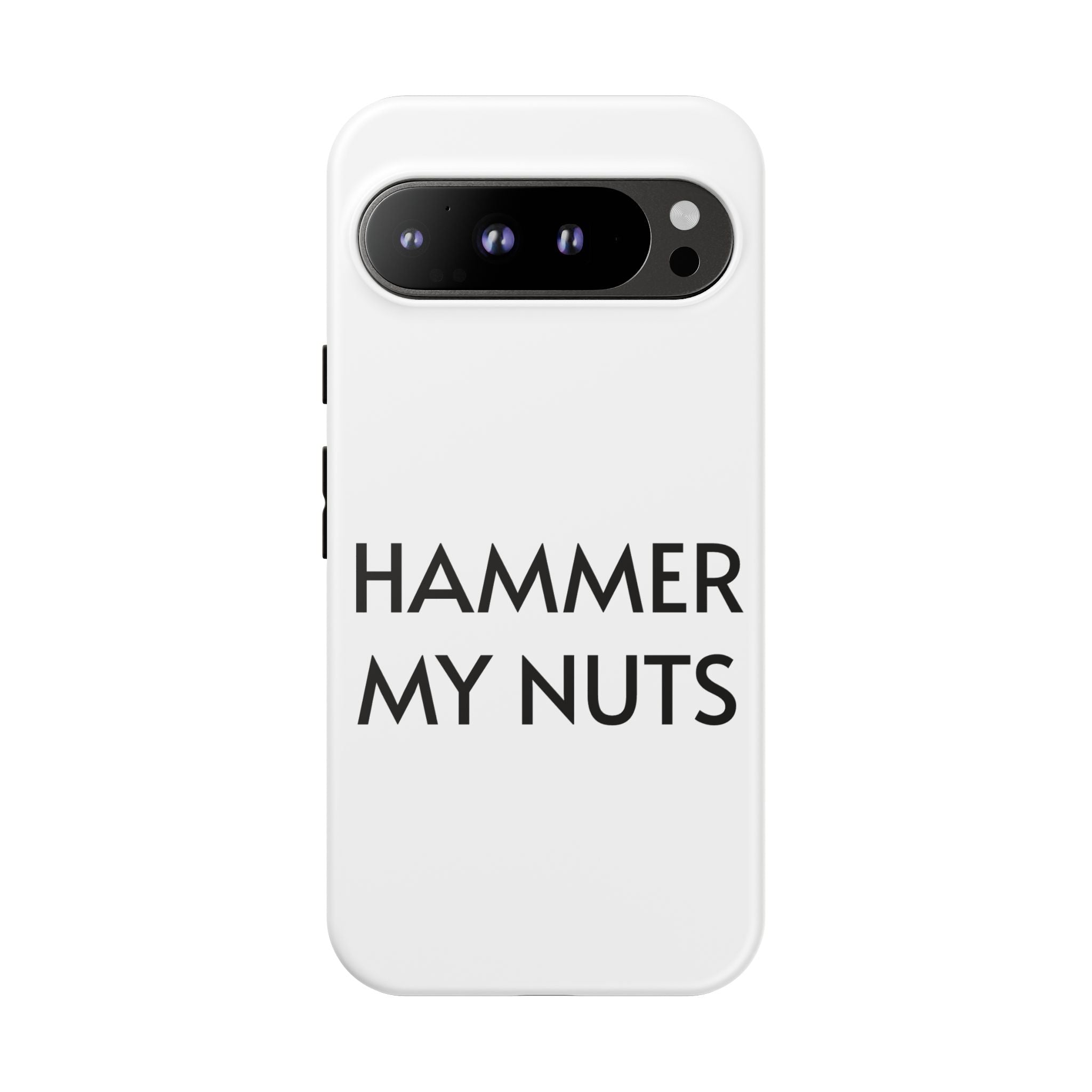 Hammer My Nuts Shock-Proof Phone Case – Funny Meme Protective Cover