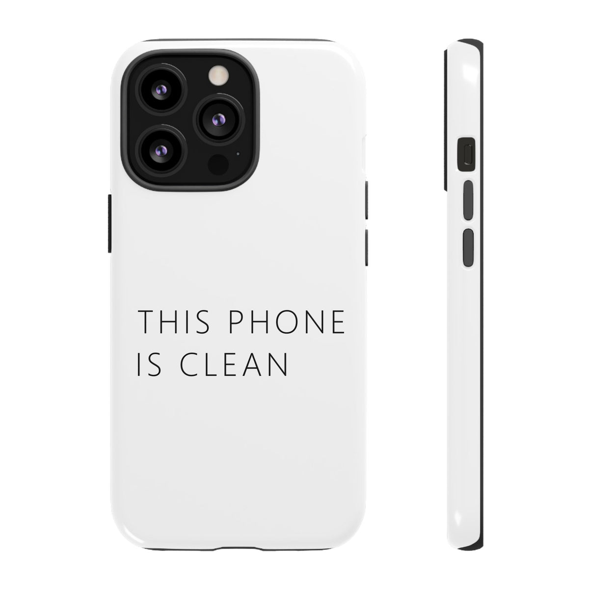 This Phone Is Clean Phone Case – Funny Deadpan Gag Gift Phone Case