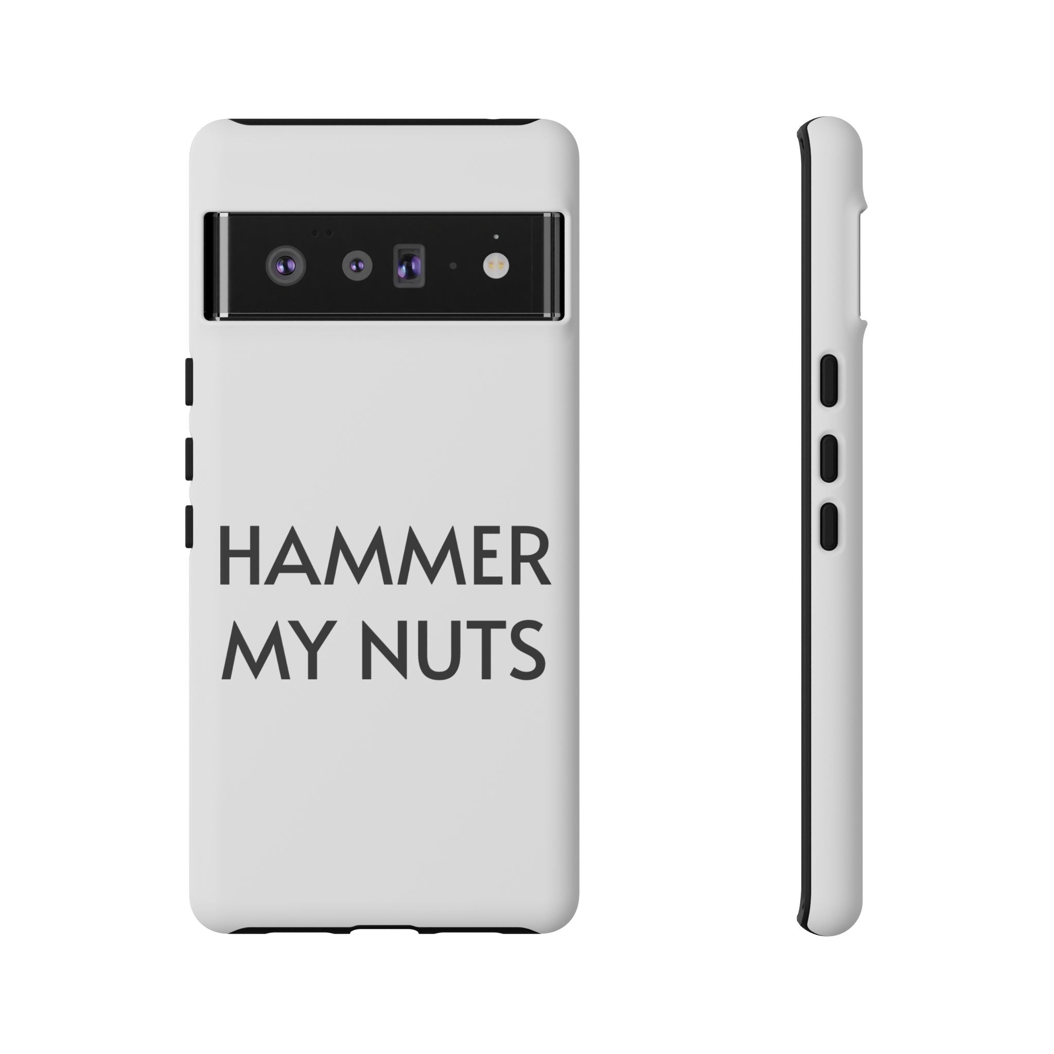 Hammer My Nuts Shock-Proof Phone Case – Funny Meme Protective Cover