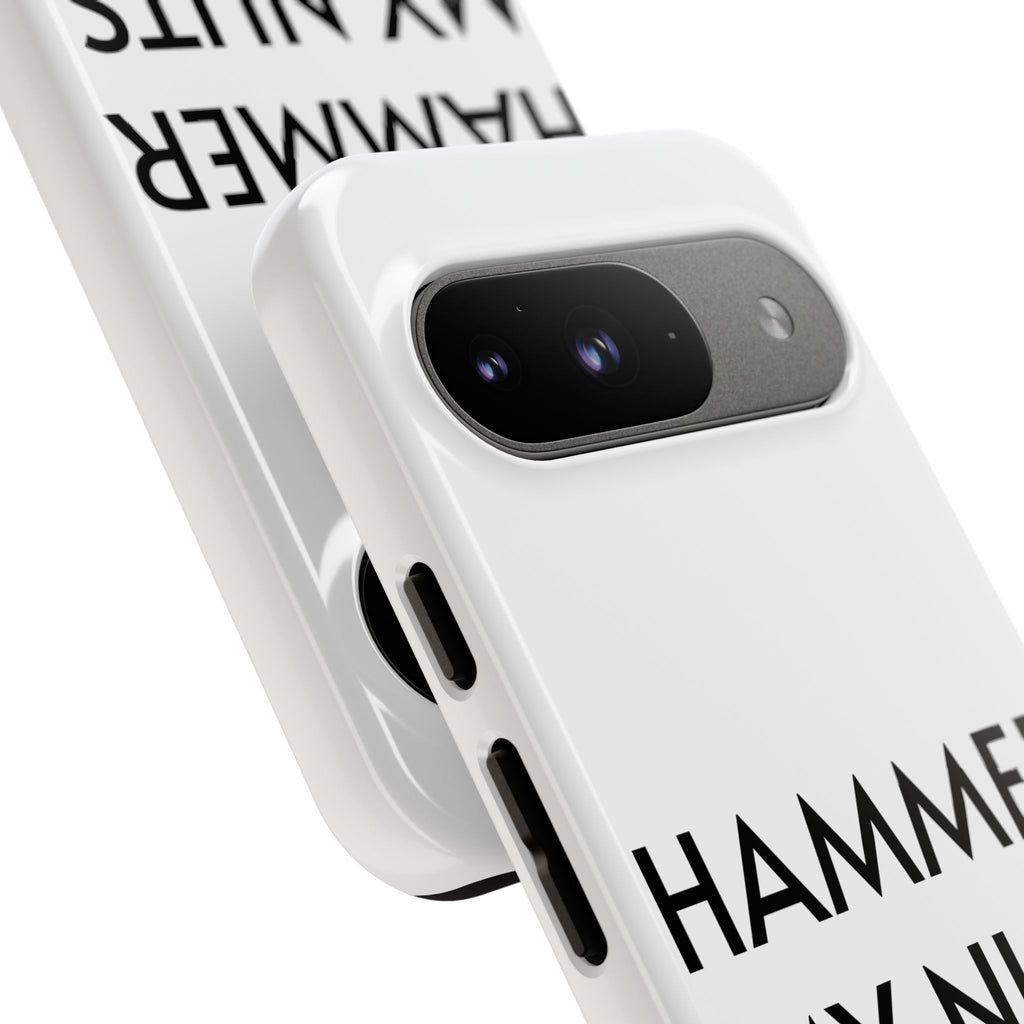 Hammer My Nuts Shock-Proof Phone Case – Funny Meme Protective Cover