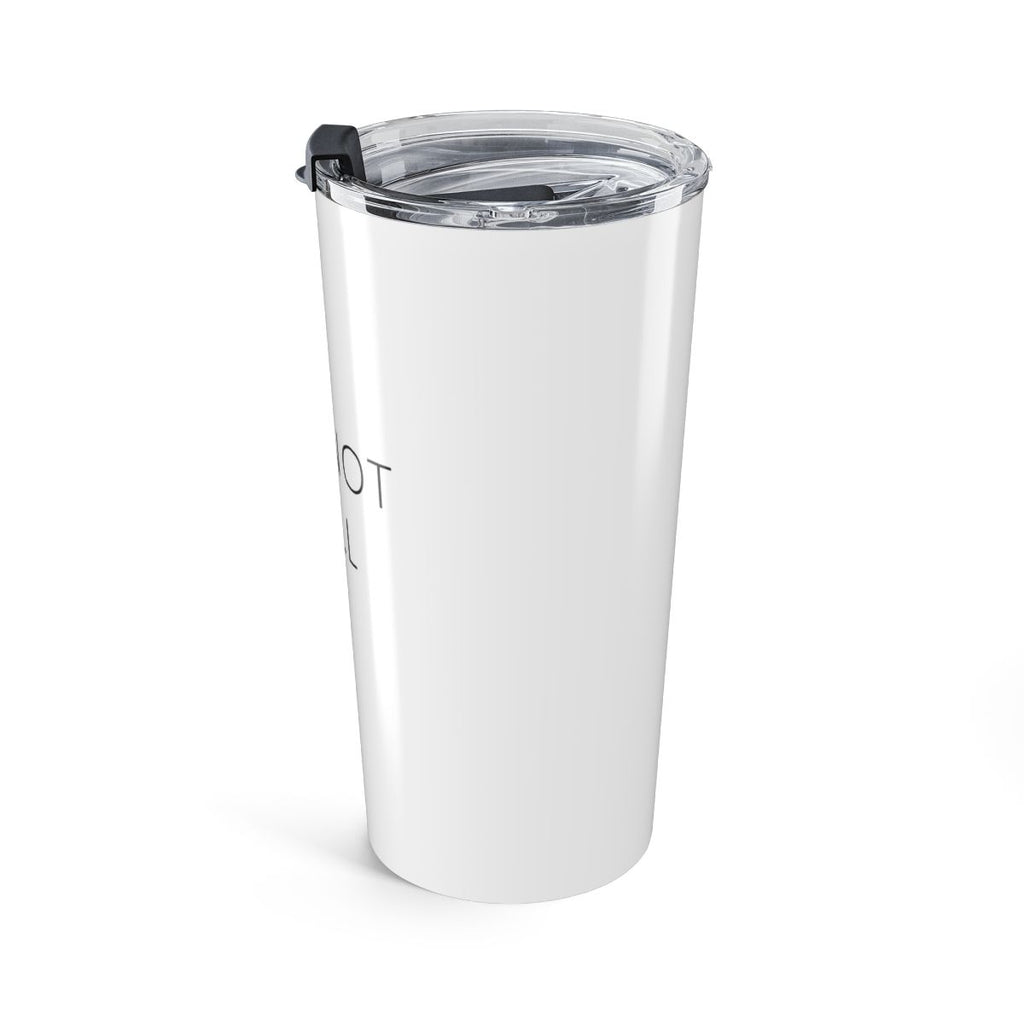 Do Not Smell This tumbler, right