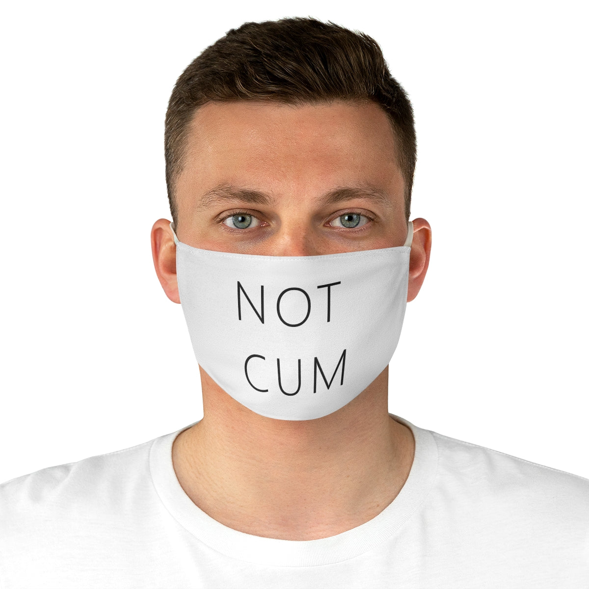 NOT CUM face mask worn, front